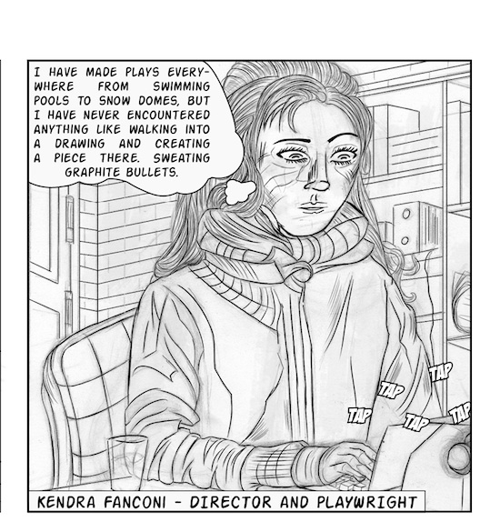 cartoon - Writer and director Kendra Fanconi depicts her process for Nothing But Sky.