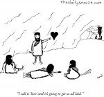 cartoon - "I call it 'love,' and it's going to get us all laid."
