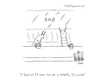 cartoon - "I found out I'll never turn into a butterfly. I'm a moth."