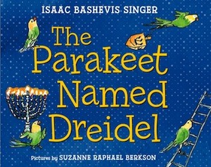 book cover - The Parakeet Named Dreidel