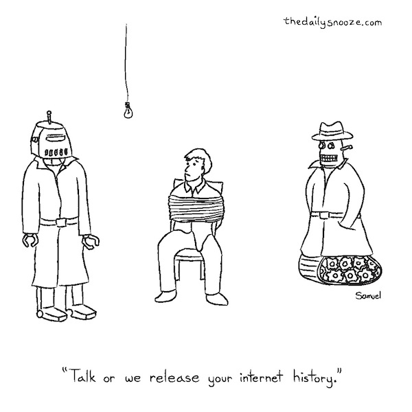 cartoon - Talk or we release your internet history