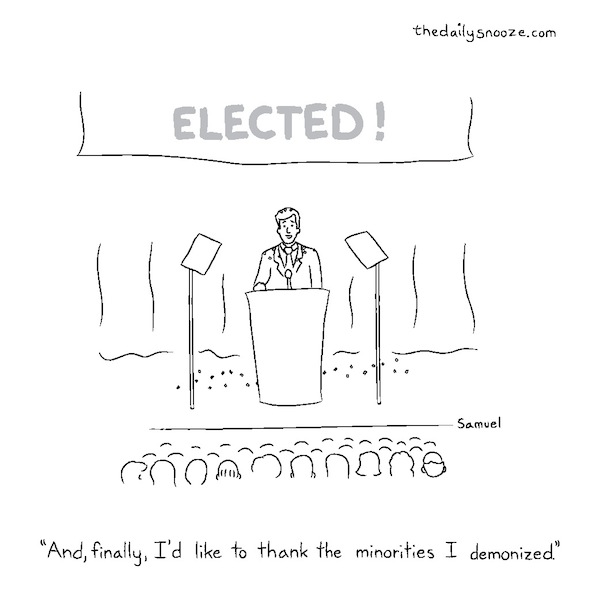 cartoon by Jacob Samuel - "And, finally, I'd like to thank the minorities I demonized"
