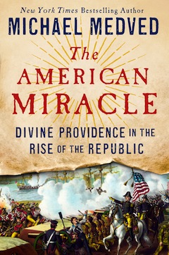 book cover - The American Miracle: Divine Providence in the Rise of the Republic