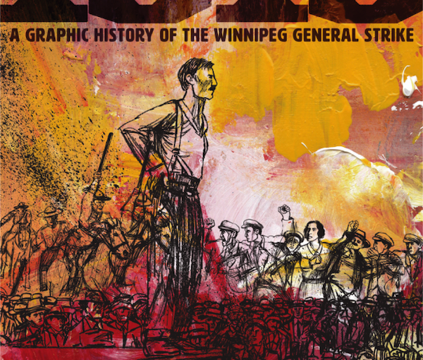 image - 1919: A Graphic History of the Winnipeg General Strike book cover