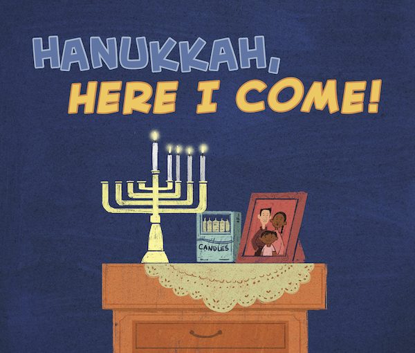 image - Hanukkah, Here I Come! book cover