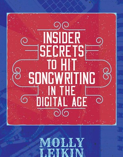 image - Insider Secrets to Hit Songwriting in the Digital Age book cover