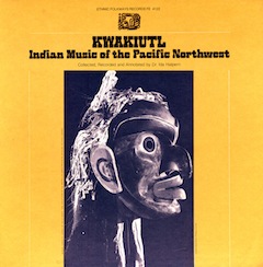 image - Kwakiutl: Indian Music of the Pacific Northwest record cover