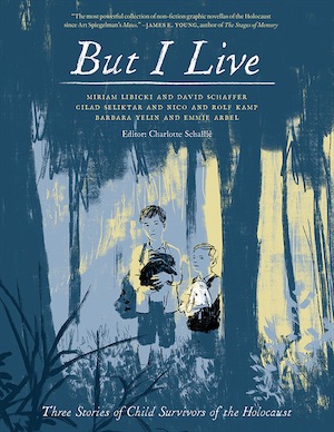 image - But I Live: Three Stories of Child Survivors of the Holocaust book cover