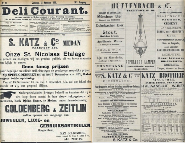 image - Advertisements from S. Katz, Goldenberg & Zeitlin, and Hüttenbach in the Deli Courant, 1899. Katz Brothers was a well-known company in Singapore and S. Katz was a company in Medan not related to Katz Brothers in Singapore