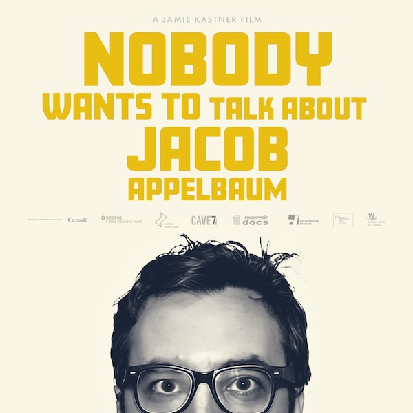 image - Nobody Wants to Talk About Jacob Appelbaum film poster